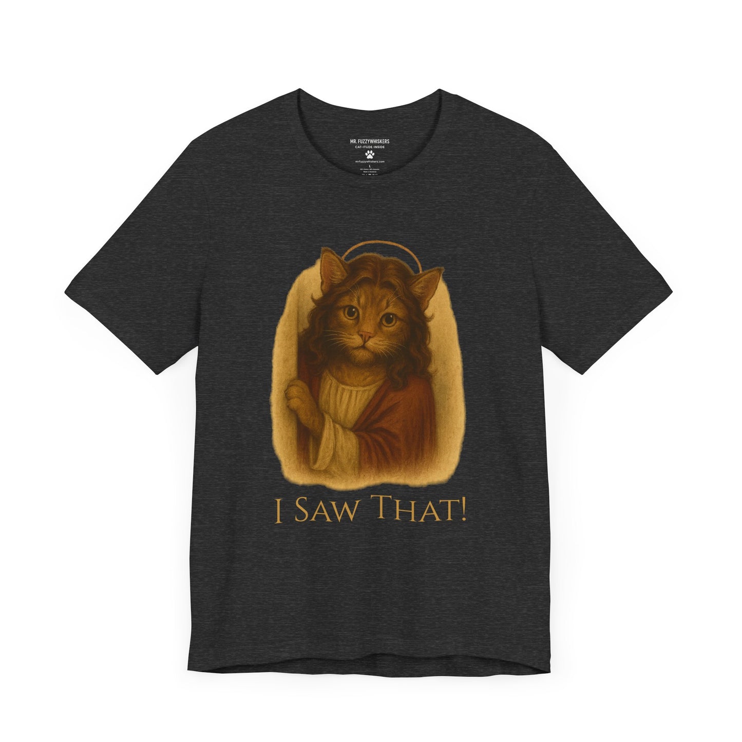 “I Saw That” – Funny Jesus Cat T-Shirt for Cat Lovers