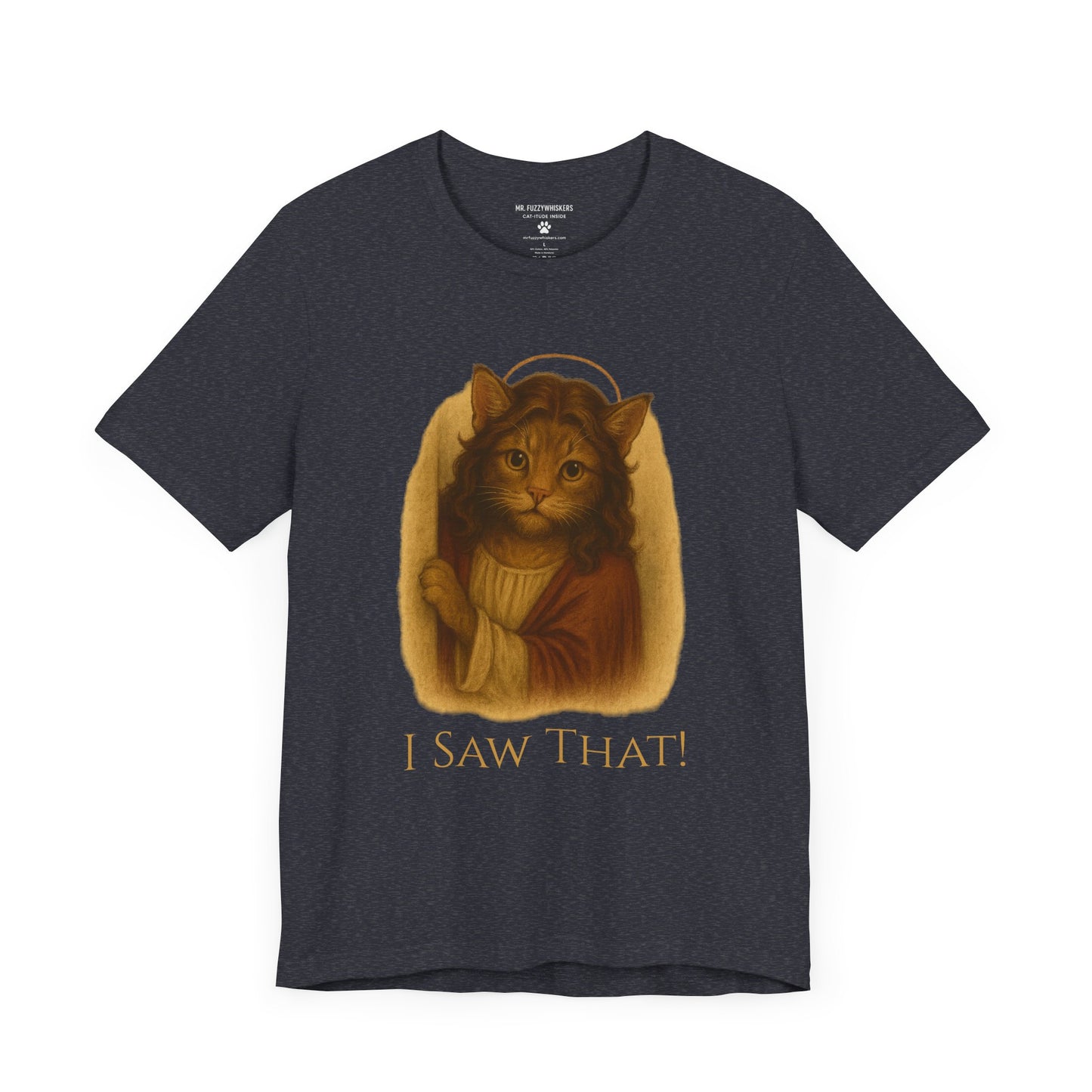 “I Saw That” – Funny Jesus Cat T-Shirt for Cat Lovers