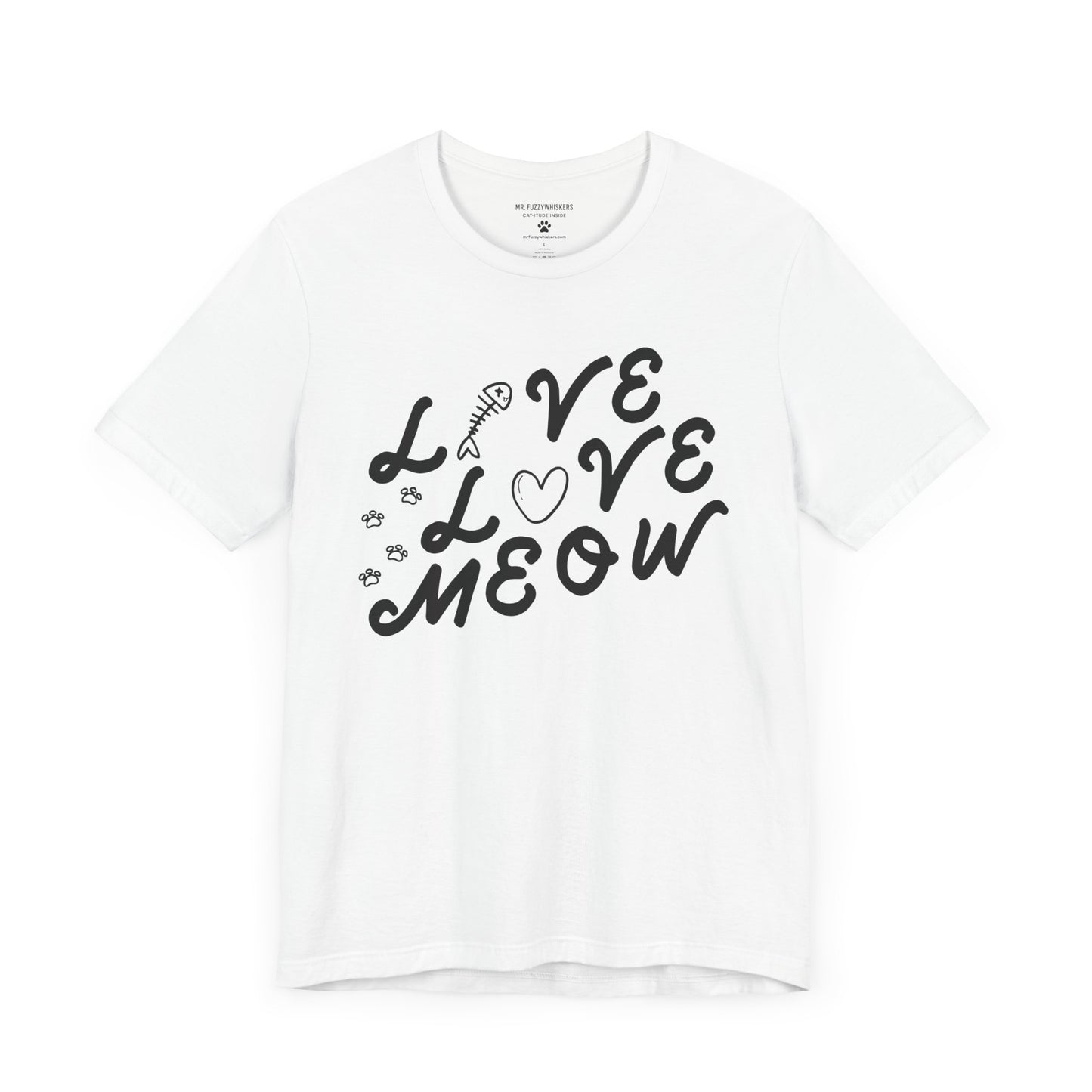 Live Love Meow T-Shirt – Cute Minimalist Cat Lover Tee | Mr. Fuzzywhiskers