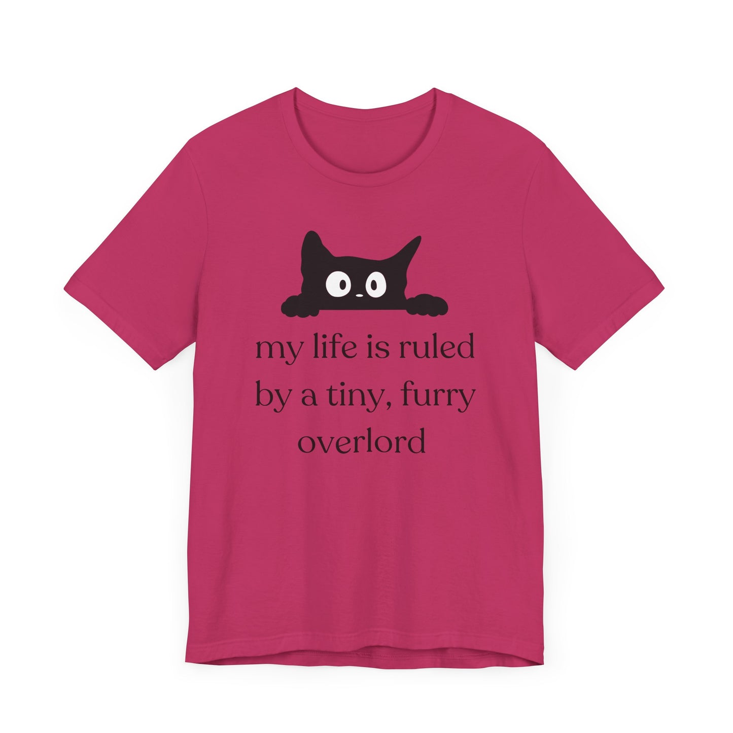 Funny Cat T-Shirt – “My Life is Ruled by a Tiny, Furry Overlord” – Cute & Comfy Cat Lover Tee