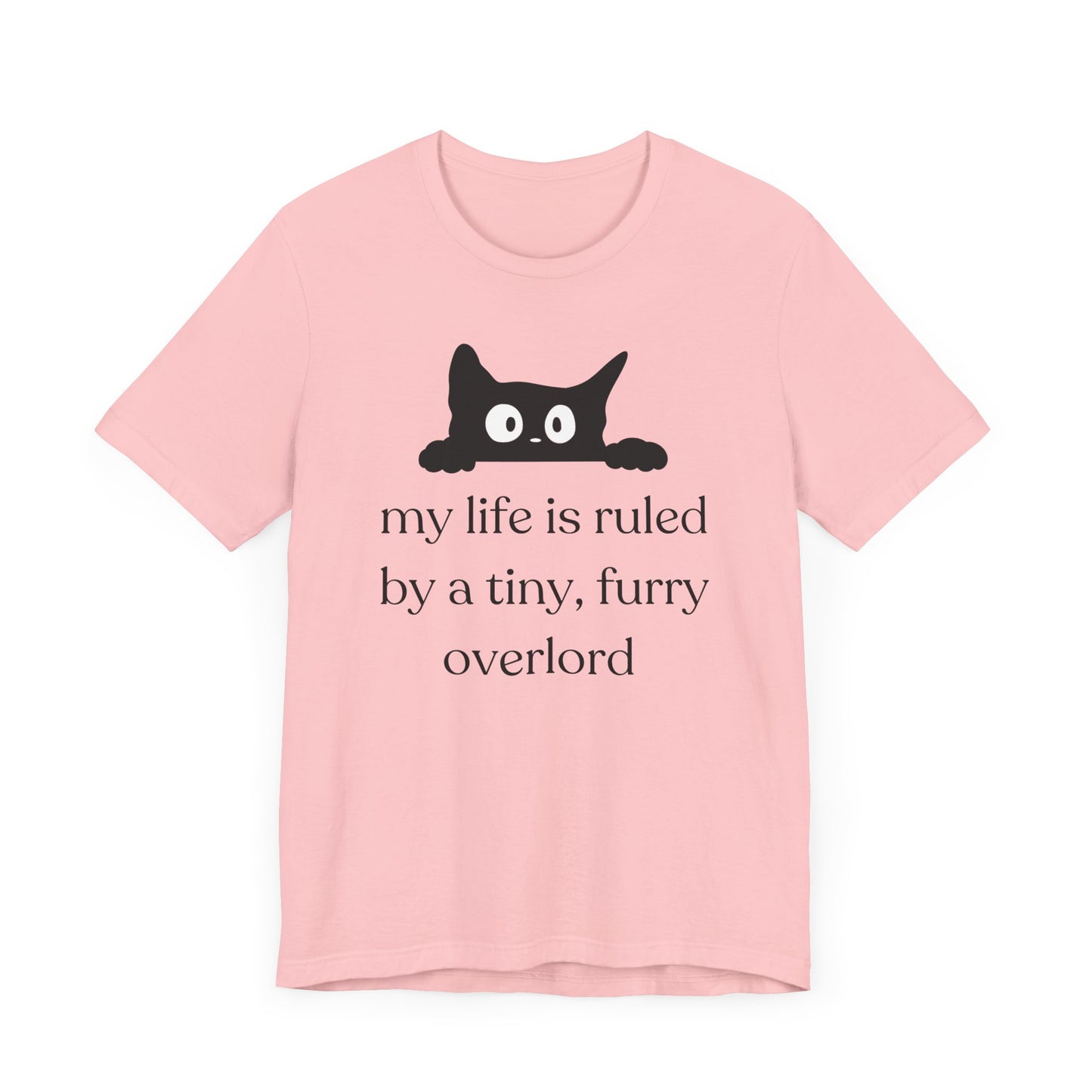 Funny Cat T-Shirt – “My Life is Ruled by a Tiny, Furry Overlord” – Cute & Comfy Cat Lover Tee